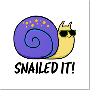 Snailed It Cute Snail Pun Posters and Art